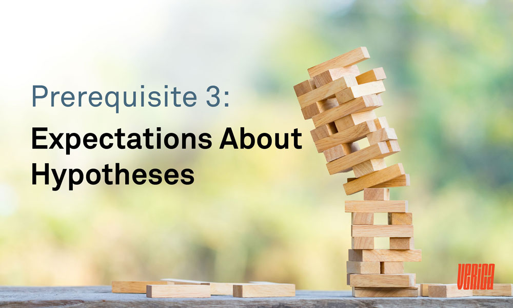 Prerequisite 3: Expectations About Hypotheses